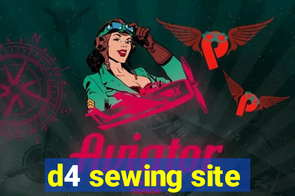 d4 sewing site